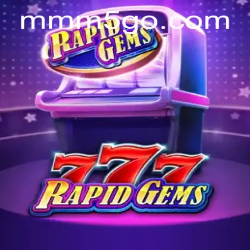 Explorando o Universo Empolgante de RapidGems777: Um Guia Completo